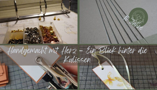 Handgemacht mit Herz – Ein Blick hinter die Kulissen