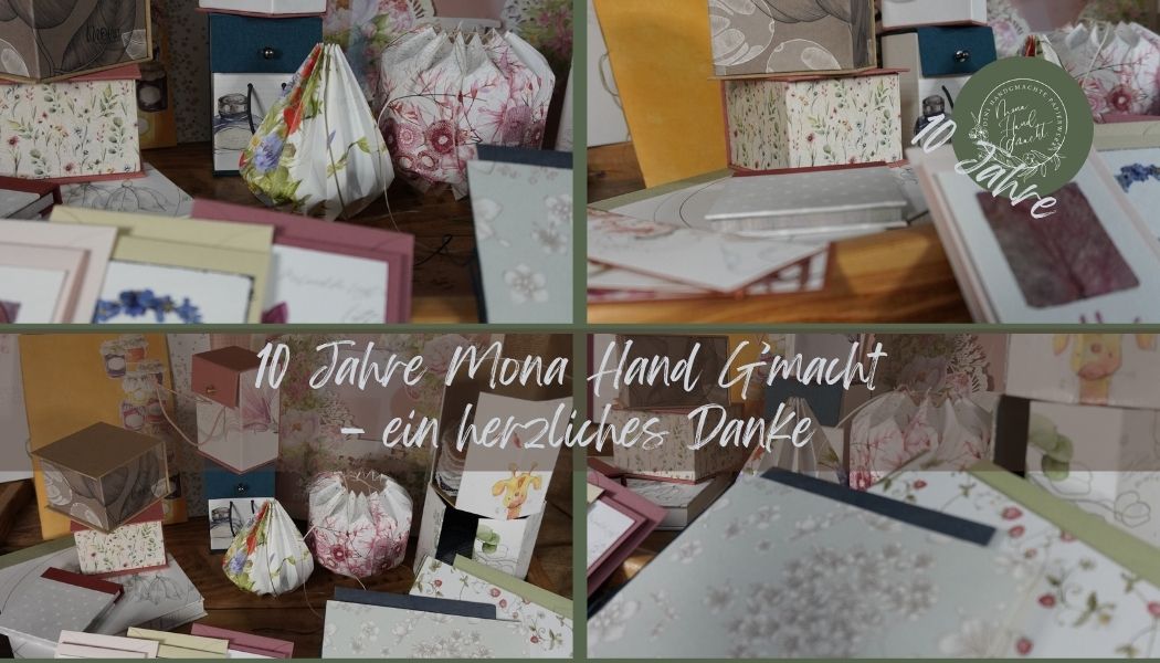 10 Jahre Mona Hand G’macht – ein herzliches Danke